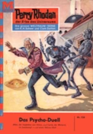 Perry Rhodan 124: Das Psycho-Duell