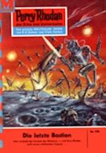 Perry Rhodan 198: Die letzte Bastion