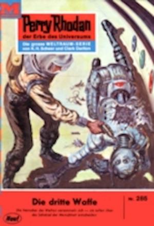 Perry Rhodan 285: Die dritte Waffe