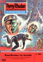 Perry Rhodan 290: Koordinaten ins Jenseits