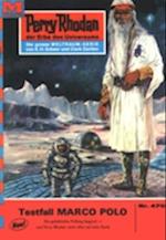 Perry Rhodan 470: Testfall MARCO POLO