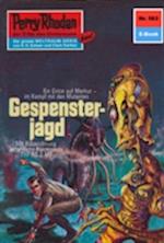 Perry Rhodan 563: Gespensterjagd