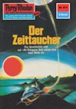 Perry Rhodan 671: Der Zeittaucher