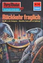 Perry Rhodan 742: Rückkehr fraglich