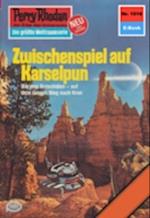 Perry Rhodan 1016: Zwischenspiel auf Karselpun