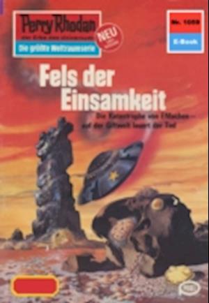 Perry Rhodan 1059: Fels der Einsamkeit