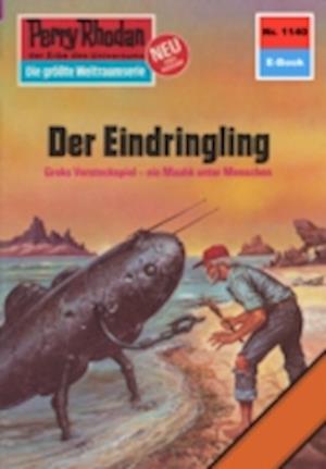 Perry Rhodan 1140: Der Eindringling