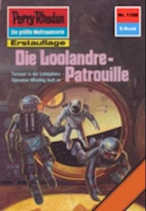 Perry Rhodan 1188: Die Loolandre-Patrouille