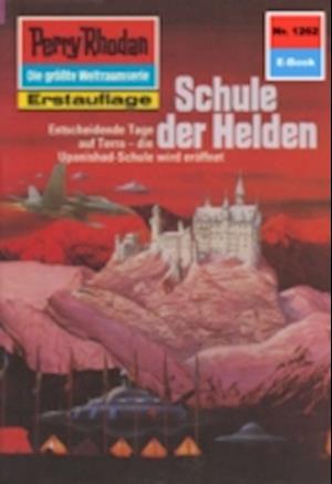 Perry Rhodan 1262: Schule der Helden