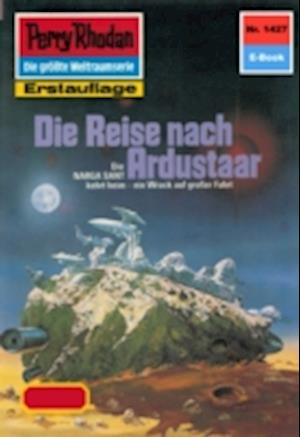 Perry Rhodan 1427: Die Reise nach Ardustaar