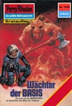 Perry Rhodan 1428: Wächter der BASIS