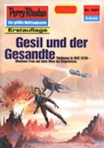 Perry Rhodan 1527: Gesil und der Gesandte