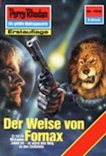 Perry Rhodan 1536: Der Weise von Fornax (Heftroman)