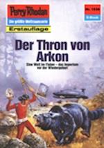 Perry Rhodan 1538: Der Thron von Arkon