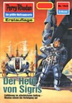 Perry Rhodan 1543: Der Held von Sigris