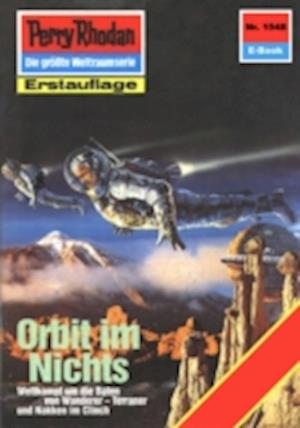 Perry Rhodan 1548: Orbit im Nichts