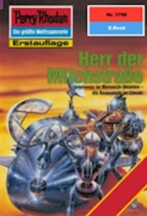 Perry Rhodan 1756: Herr der Milchstraße