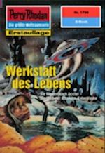 Perry Rhodan 1798: Werkstatt des Lebens