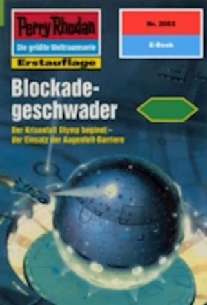 Perry Rhodan 2003: Blockadegeschwader