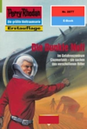 Perry Rhodan 2077: Die Dunkle Null