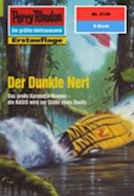 Perry Rhodan 2125: Der Dunkle Nert