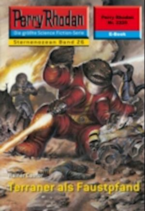 Perry Rhodan 2225: Terraner als Faustpfand