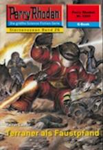 Perry Rhodan 2225: Terraner als Faustpfand