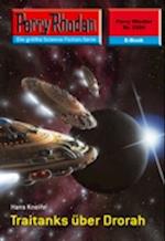 Perry Rhodan 2324: Traitanks über Drorah