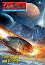 Perry Rhodan 2615: Todesjagd auf Rhodan