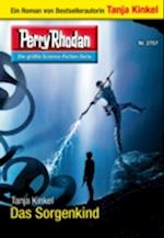 Perry Rhodan 2757: Das Sorgenkind (Heftroman)