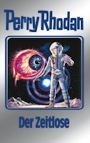 Perry Rhodan 88: Der Zeitlose (Silberband)