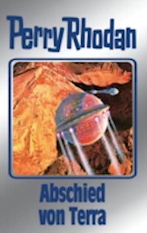 Perry Rhodan 93: Abschied von Terra (Silberband)