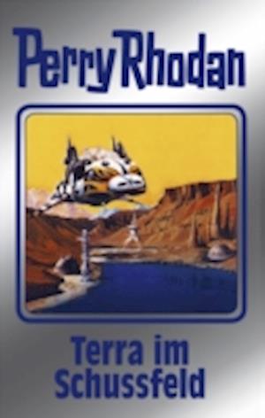 Perry Rhodan 123: Terra im Schussfeld (Silberband)