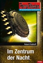 Planetenroman 6: Im Zentrum der Nacht