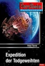 Planetenroman 23: Expedition der Todgeweihten