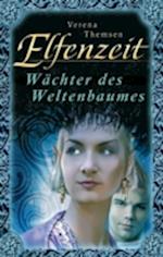 Elfenzeit 7: Wächter des Weltenbaumes