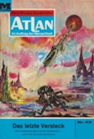 Atlan 43: Das letzte Versteck