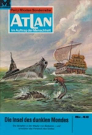 Atlan 48: Die Insel des dunklen Mondes