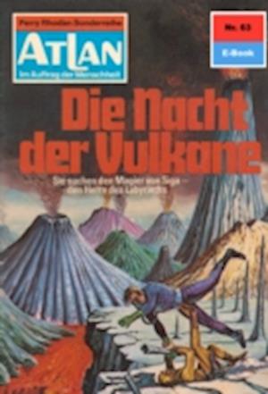 Atlan 63: Die Nacht der Vulkane