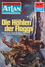 Atlan 69: Die Höhlen der Floggs