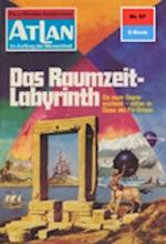 Atlan 97: Das Raumzeit-Labyrinth