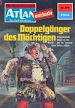 Atlan 270: Doppelgänger des Mächtigen