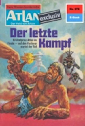 Atlan 278: Der letzte Kampf