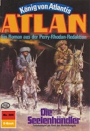 Atlan 305: Die Seelenhändler