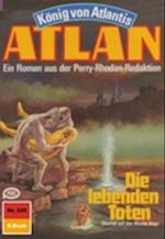 Atlan 335: Die lebenden Toten