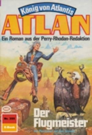 Atlan 355: Der Flugmeister