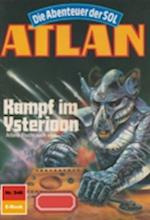 Atlan 548: Kampf im Ysterioon