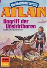 Atlan 615: Angriff der Unsichtbaren