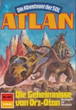 Atlan 621: Die Geheimnisse von Orz-Otan