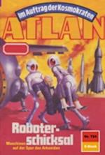 Atlan 724: Roboterschicksal